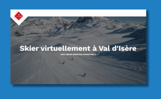 L'image montre une photo de piste de ski avec l'inscription "Skier virtuellement à Val d'Isère"