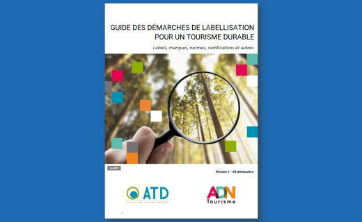 Guide Démarches Labels Tourisme Durable ATD ADN Tourisme