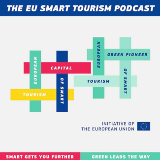 PODCAST : Smart gets you further - The 2024 European Capital & Green Pioneer of Smart Tourism winners