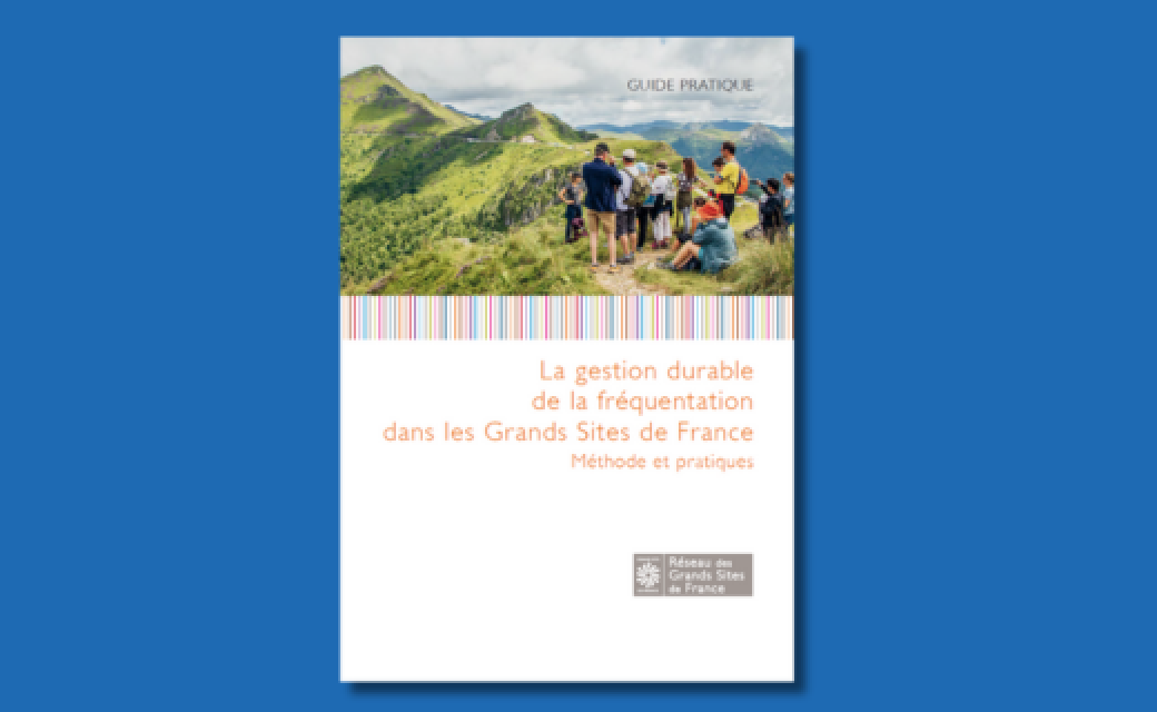 Source : Guide Gestion Durable de la Fréquentation - Grands Sites de France