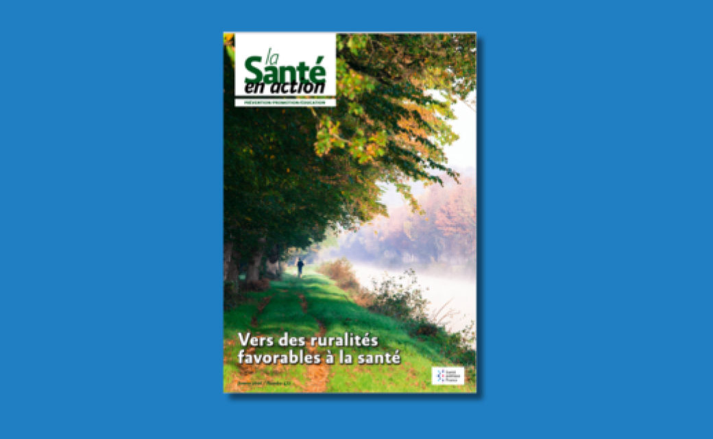 La santé en action - vers des ruralités favorables à la santé