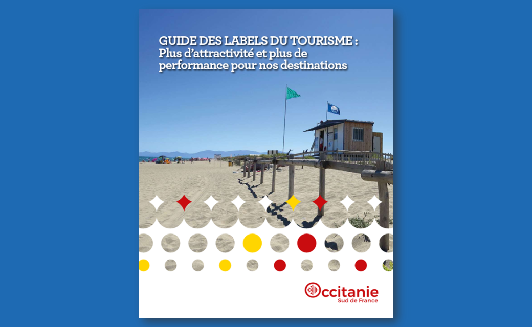 Guide Labels Tourisme - CRTL Région Occitanie
